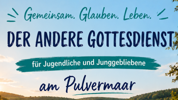 Anderer Gottesdienst Pulvermaar 2026